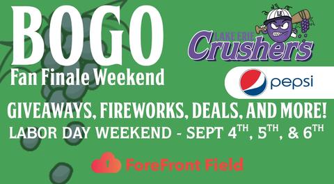 Crushers BOGO Fan Finale Weekend Coming September 4th-6th