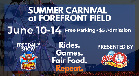 Summer Carnival Coming Back to ForeFront Field June 10-14