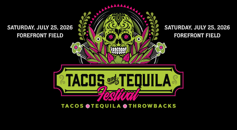 Tacos & Tequila Festival Returns to ForeFront Field on July 25th