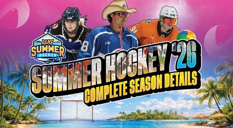 SUMMER HOCKEY '26: COMPLETE SEASON DETAILS