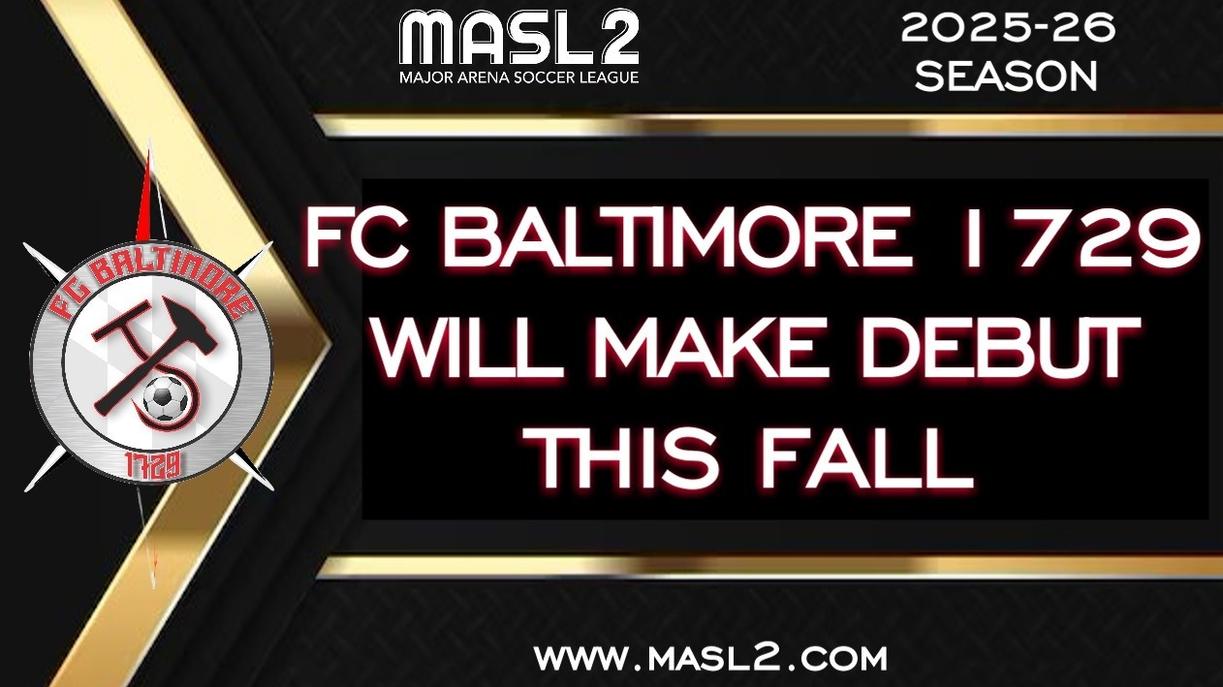 FC Baltimore 1729 will make league debut for 2025-26 season - Major ...