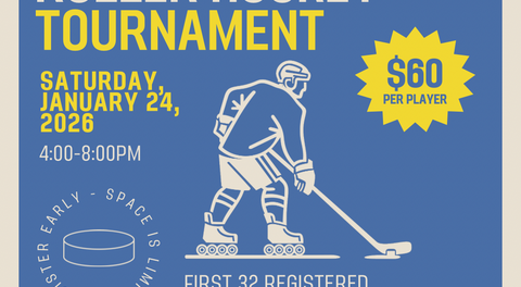 Over 40 Roller Hockey Tournament - Saturday 1.24.26