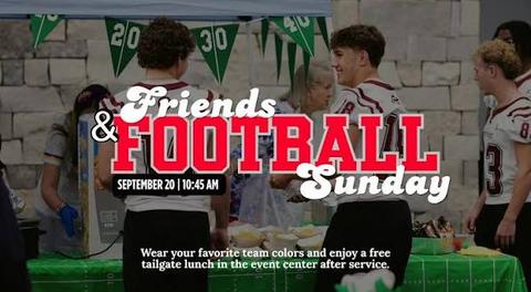 Football and Friends Sunday