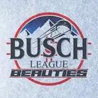 Busch League Beauties