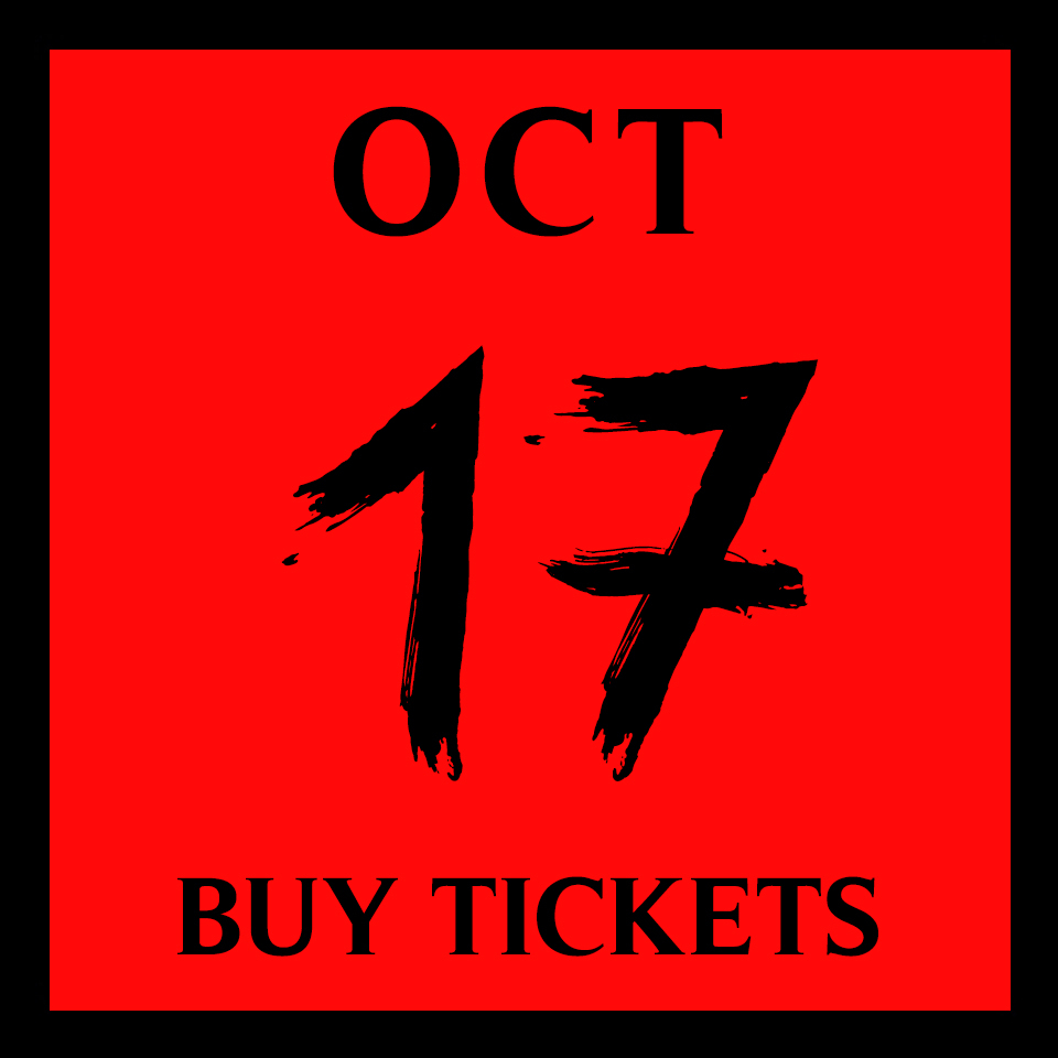October 17 Buy Tickets