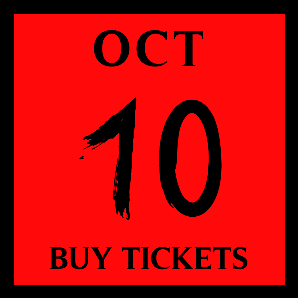 October 10 Buy Tickets