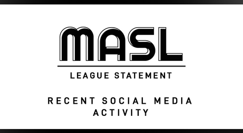 Major Arena Soccer League Statement Regarding Recent Social Media Activity
