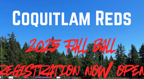 2025 Coquitlam Reds Fall Ball Registration Now Open!