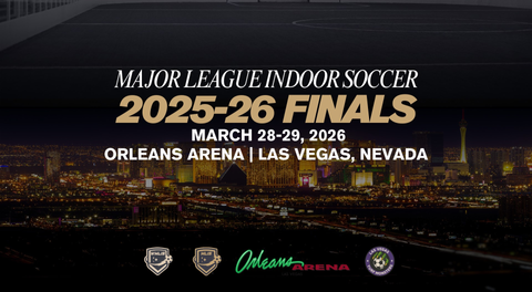 Major League Indoor Soccer to Host 2025-26 Finals at Orleans Arena in Las Vegas