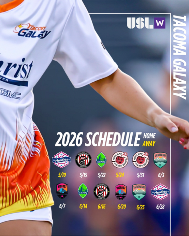 Tacoma Galaxy Schedule