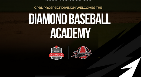 Diamond Baseball Academy Joins CPBL Prospect Division, Continuing League’s Expansion into Quebec