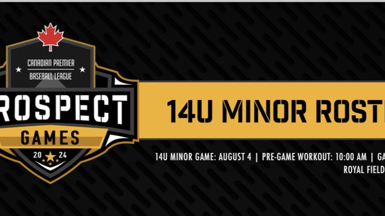 News: 2024 Prospect Games 14U Minor Rosters Announced - Canadian ...