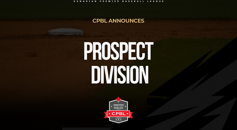 CPBL Announces Formation of a New Prospect Division to Enhance Player Development