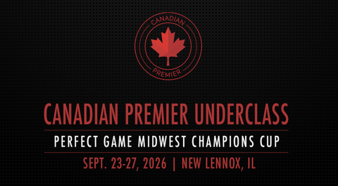 Canadian Premier Underclass Team Finalized for Perfect Game Midwest Champions Cup