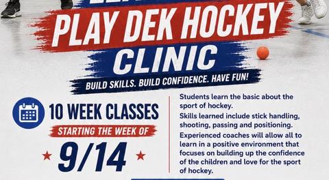 Fall Clinic Schedule: Learn to Play Dek Hockey & More