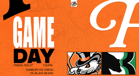 GAME PREVIEW: DANBURY HAT TRICKS HOST BINGHAMTON BLACK BEARS: FEB. 27TH