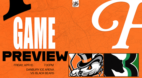GAME PREVIEW: DANBURY HAT TRICKS HOST BINGHAMTON BLACK BEARS | APRIL 10TH