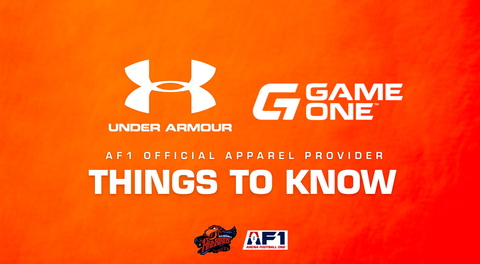 Things to Know: Firebirds & AF1 Partner with Game One and Under Armour