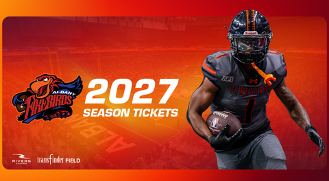 Albany Firebirds 2027 Season Ticket Memberships Now On Sale!