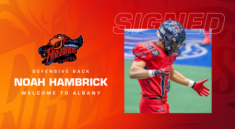 Albany Firebirds Announce Signing of Defensive Back Noah Hambrick
