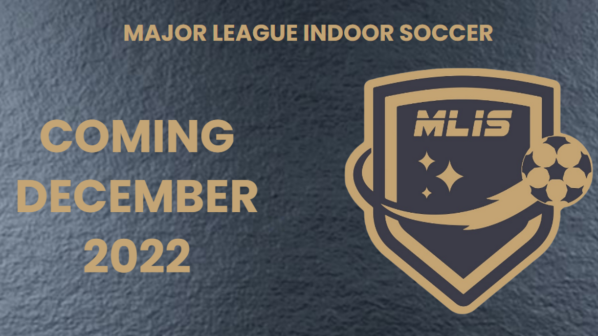 News Major League Indoor Soccer New Indoor Pro League To Debut 2022 MLIS