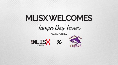 MLISX WELCOMES TAMPA BAY TERROR