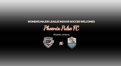 Women’s Major League Indoor Soccer Welcomes Phoenix