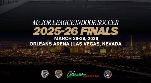 Major League Indoor Soccer to Host 2025-26 Finals at Orleans Arena in Las Vegas