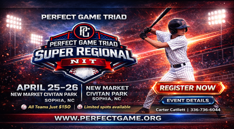 Perfect Game Triad Super Regional NIT Set for April 25–26 at New Market Civitan Park