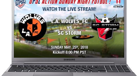 L.A. WOLVES FC vs. SC STORM -- LIVE STREAM!!!