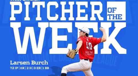 Larsen Burch Honored First West Division Pitcher of the Week