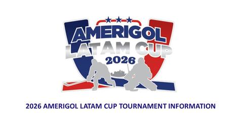 2026 AMERIGOL LATAM CUP TOURNAMENT INFORMATION