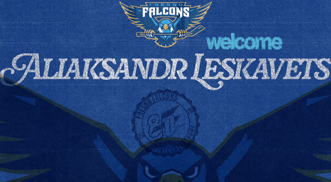 FRESNO FALCONS SIGN DEFENSEMAN ALIAKSANDR LESKAVETS