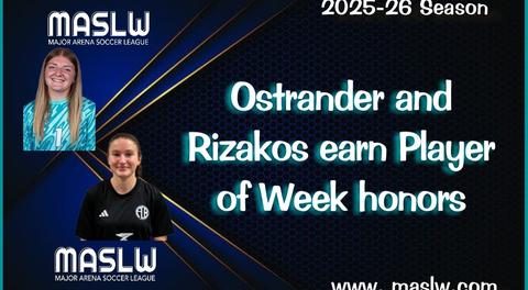 Ostrander (Wichita) and Rizakos (FC Berlin) earn MASL W Player of Week recognition