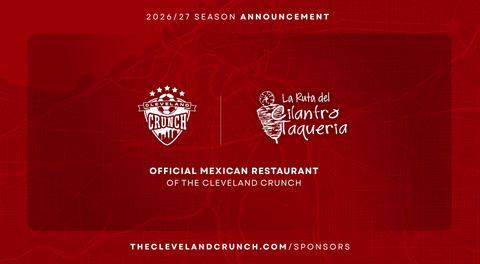 Cilantro Taqueria Returns as Official Mexican Restaurant of the Cleveland Crunch for 2026-27 Season