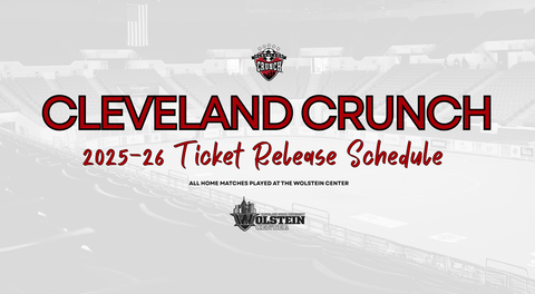 CLEVELAND CRUNCH ANNOUNCES 2025-26 TICKET RELEASE SCHEDULE