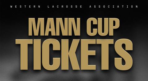 BUY YOUR MANN CUP TICKETS HERE!