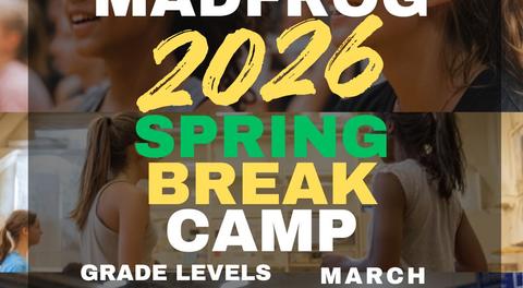 MADFROG SPRING BREAK CAMP IS BACK!