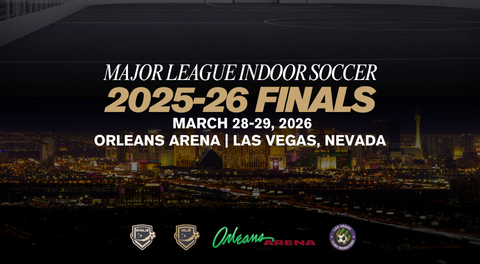 MAJOR LEAGUE INDOOR SOCCER TO HOST 2025-26 FINALS AT ORLEANS ARENA IN LAS VEGAS